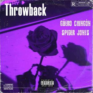 Throwback (feat. Spider Jones) [Explicit]