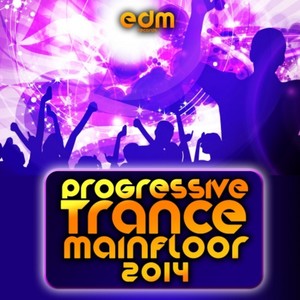 Progressive Trance Mainfloor 2014