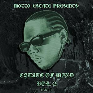 Estate of Mind, Vol. 2, Pt. 1 (Explicit)