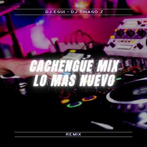 Cachengue Mix Lo Mas Nuevo (Remix)