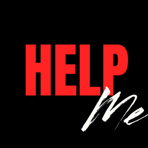 Help me (Explicit)