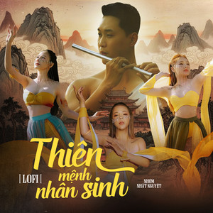 Thiên Mệnh Nhân Sinh (Lofi Beat)