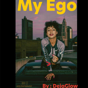 My Ego (Explicit)