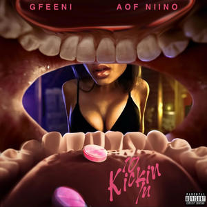 10 Kickin' in (feat. AOF NIINO) (Explicit)