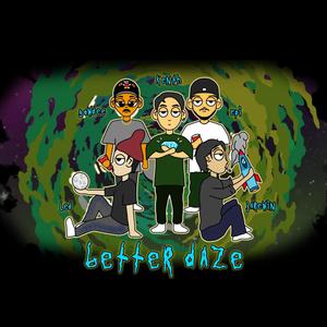 Better Daze (feat. Epi, Gowdee, Lander & Jarewin) [Explicit]