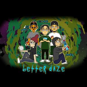 Better Daze(feat. Epi, Gowdee, Lander & Jarewin) (Explicit)