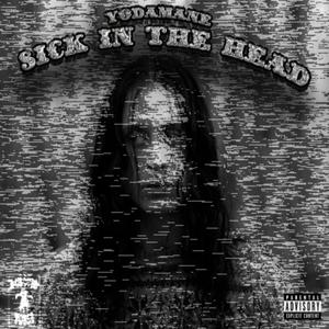 sick in the head (Explicit)