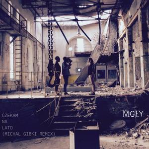 Czekam Na Lato (Michal Gibki Remix)