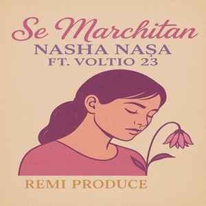 Se Marchitan (Explicit)