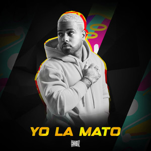 Yo la mato (Explicit)