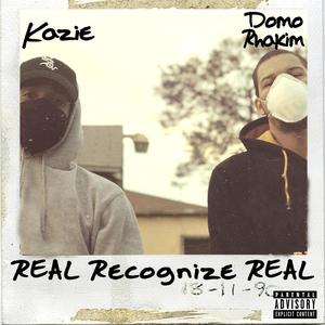 Real Recognize Real (feat. Domo Rhakim) [Explicit]