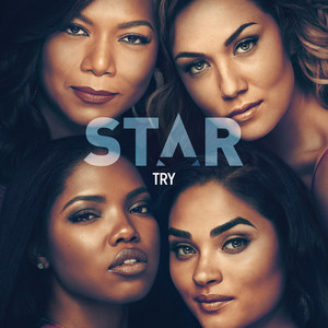 Try (From “Star” Season 3)