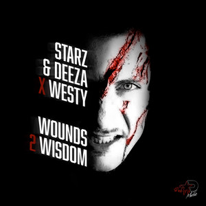 Starz - Wounds 2 Wisdom