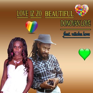 Love Iz Zo Beautiful. (feat. Niioka Love)