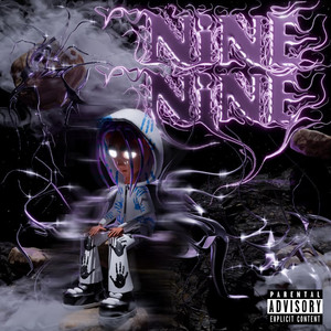 Nine Nine (Explicit)