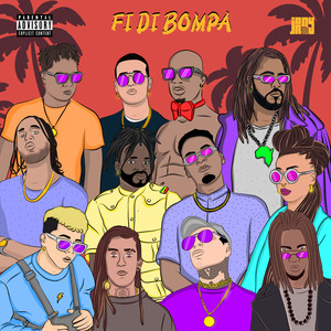 Fi Di Bompa (Explicit)