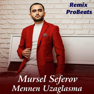 Məndən Uzaqlaşma (Remix)