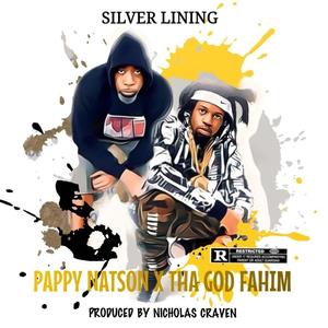Silver Lining (feat. Tha God Fahim) [Explicit]