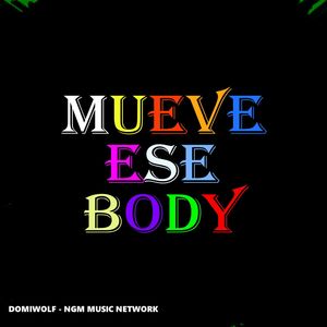 Mueve Ese Body (Explicit)