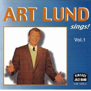 Art Lund Sings ! - Vol. 1
