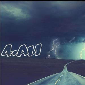 4 AM
