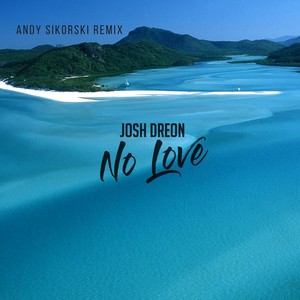 No Love (Andy Sikorski Remix)