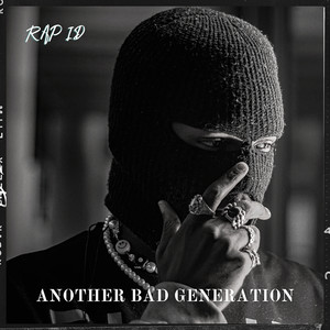 Another Bad Generation (Explicit)