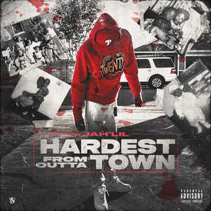 Hardest From Outta Town (Explicit)