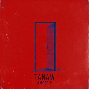 Tanaw (Explicit)