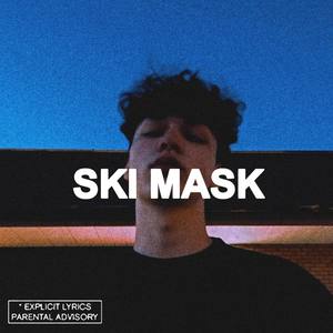 SKI MASK (Explicit)