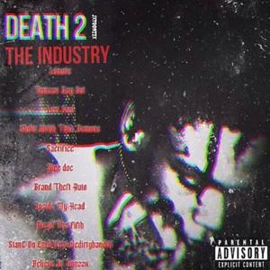 Death 2 The Industry (Explicit)