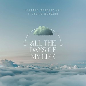 All The Days of My Life (feat. David Mercado)