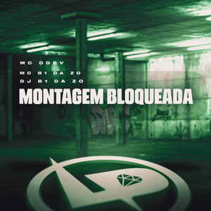 Montagem Bloqueada (Explicit)