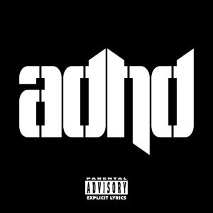 ADHD (feat. Anashe) (Explicit)