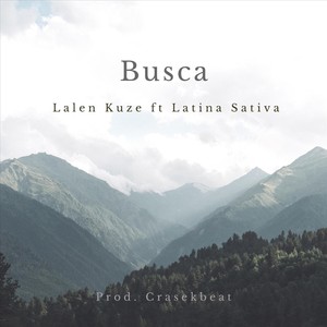 Busca (feat. Latina Sativa)