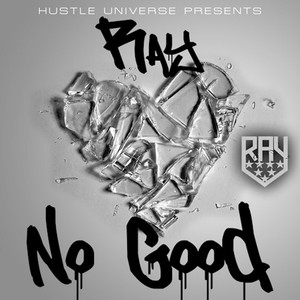 No Good (Explicit)