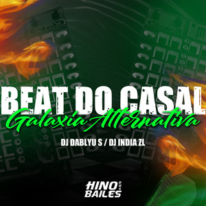 Beat do Casal - Galaxia Alternativa (Explicit)