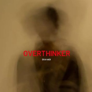 OVERTHINKER