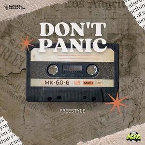 DON'T PANIC (Explicit)