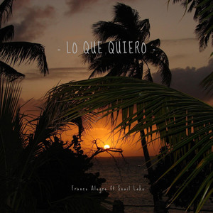 Lo que quiero
