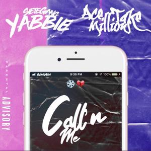 Callin Me (feat. SieteGangYabbie) (Explicit)