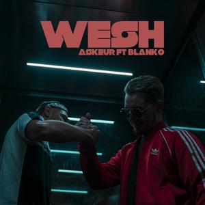 Wesh (feat. Blankø) [Explicit]