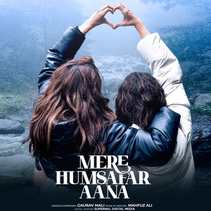 Mere Humsafar Aana