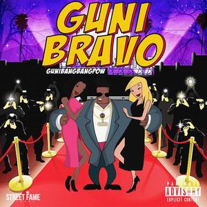 Guni Bravo (Explicit)