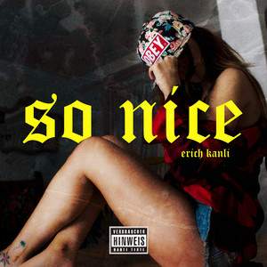 So Nice (Explicit)