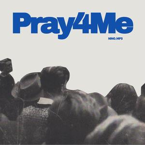 Pray4Me (Explicit)