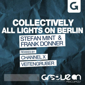 All Lights On Berlin (Original Mix)