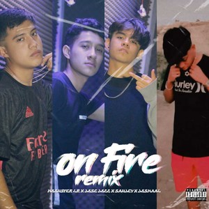 On Fire (Remix|Explicit)