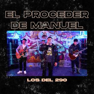 El Proceder de Manuel