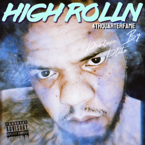 High Rolln (Explicit)